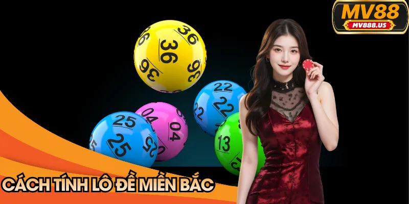 cách tính lô đề miền Bắc